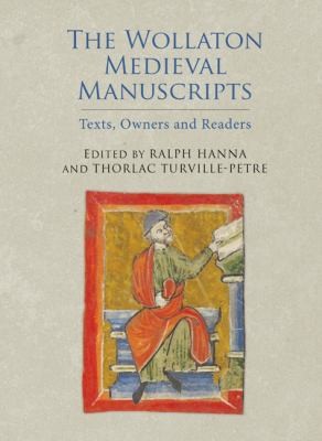 The Wollaton Medieval Manuscripts: Texts, Owners, and Readers