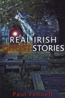 Real Irish Ghost Stories