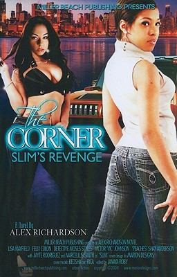 The Corner Part 1: Slim's Revenge