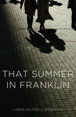 That Summer In Franklin