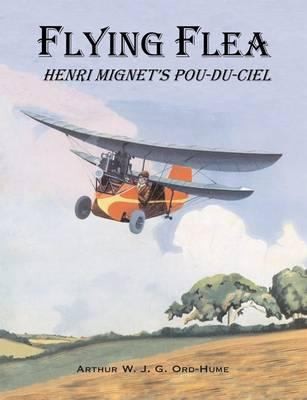 Flying Flea: Henri Mignet's Pou du Ciel