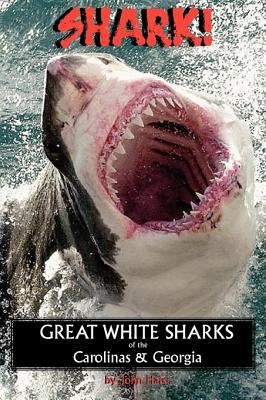 Shark: Great White Sharks of the Carolinas & Georgia