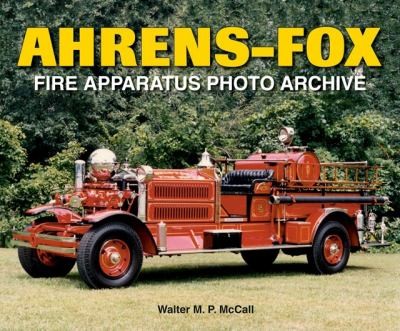 Ahrensfox Fire Apparatus Photo Archive