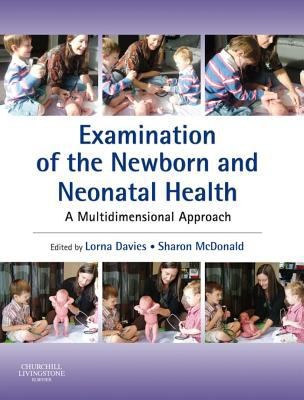 Examination Of The Newborn And Neonatal Health A Multidimensional Approach