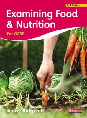Examining Food Nutrition for GCSE