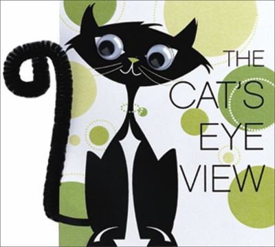 The Cats Eye View