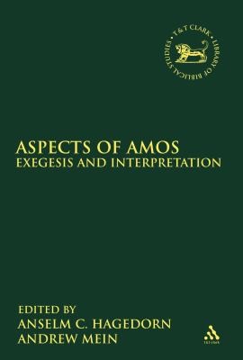 Aspects Of Amos Exegesis And Interpretation