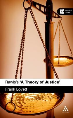 Rawlss A Theory Of Justice A Readers Guide
