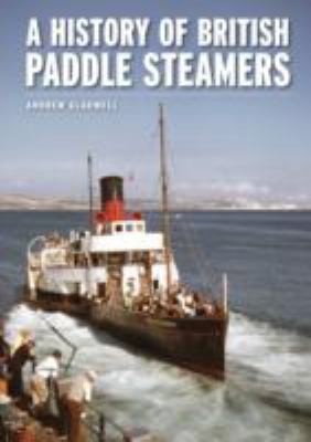 A History Of British Paddle Steamers