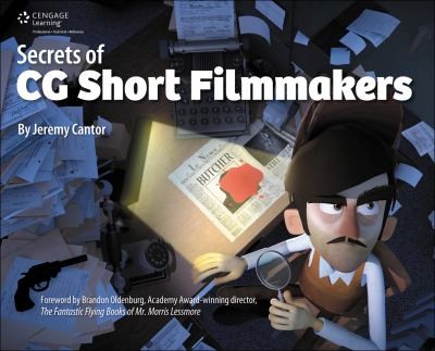 Secrets Of Cg Short Filmmakers