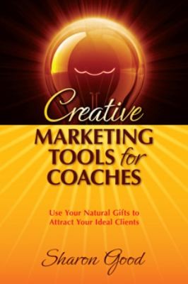 Creative Marketing Tools for Coaches