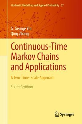 Continuous-Time Markov Chains and Applications: A Two-Time-Scale Approach