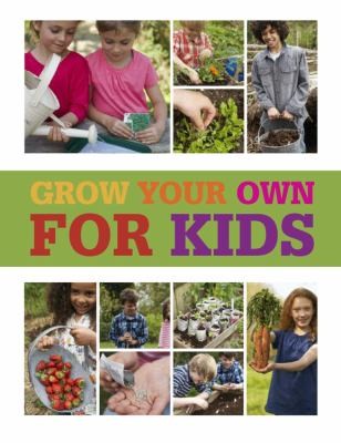 Grow Your Own For Kids