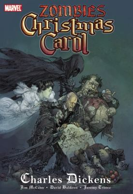A Zombie's Christmas Carol: In Sequential Art, Being An Undead Story Of Christmas