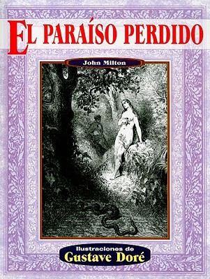 El Paraiso Perdido (Paradise Lost)