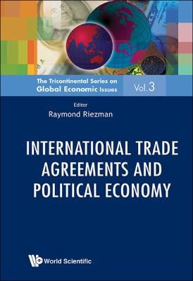 International Trade Agreements And Political Economy