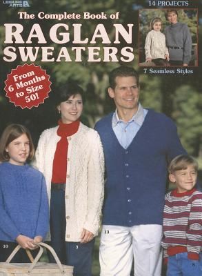 The Complete Book of Raglan Sweaters