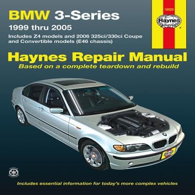BMW 3 Series Automotive Repair Manual 1999-2005