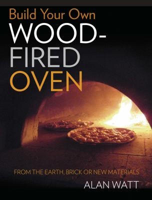Build your own wood-fired oven