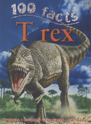 100 Facts on T. Rex