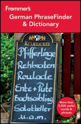 Frommer's German Phrasefinder Dictionary