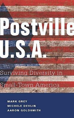Postville USA: Surviving Diversity in Smalltown America
