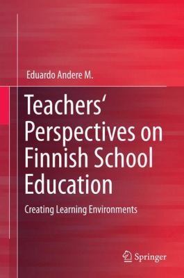 Teachers Perspectives on Finnish School Education