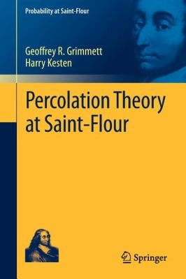 Percolation Theory at Saint Flour