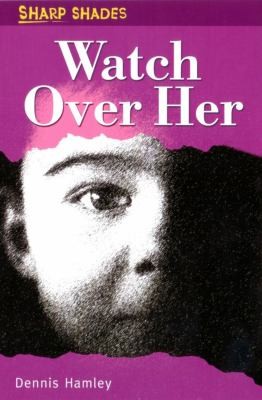 Watch Over Her