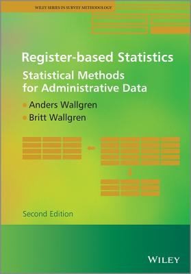 Register-based Statistics: Statistical Methods for Administrative Data