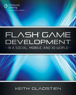 Flash Game Development In A Social Mobile And 3D World