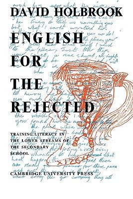 English For The Rejected Training Literacy In The Lower Streams Of The Secondary School