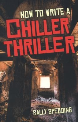 How To Write A Chiller Thriller