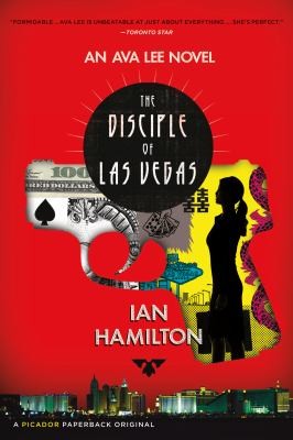 The Disciple Of Las Vegas An Ava Lee Novel