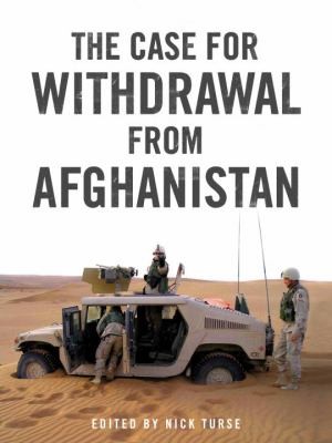 The Case For Withdrawal From Afghanistan