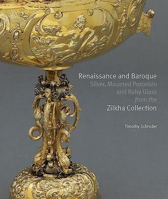 Renaissance and Baroque Silver Mounted Porcelain and Ruby Glass from the Zilkha Collection