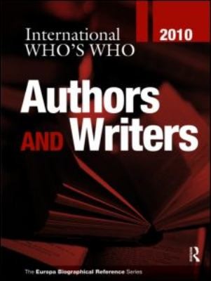 International Who's Who of Authors and Writers 2010