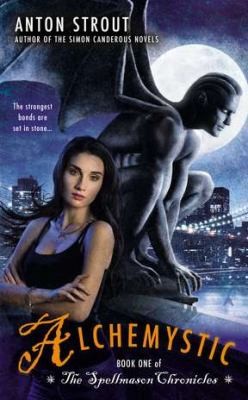 Alchemystic (The Spellmason Chronicles # 1)