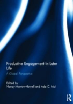 Productive Engagement In Later Life A Global Perspective