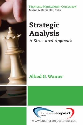 Strategic Analysis and Choice: A Structured Approach