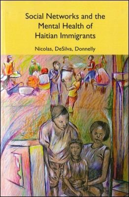 Social Networks and the Mental Health of Haitian Immigrants