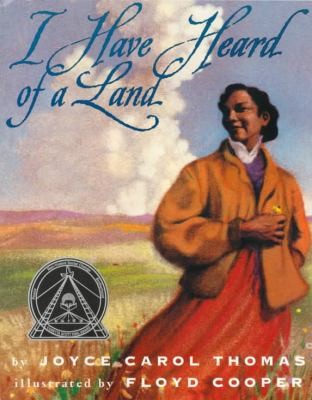 I Have Heard of a Land
            
                Trophy Picture Books Turtleback