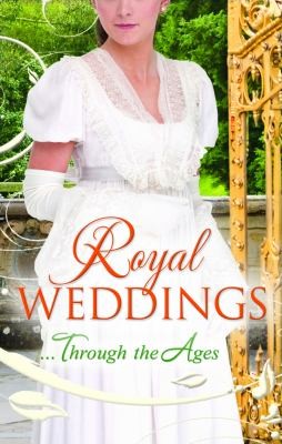 Royal Weddings Through the Ages