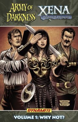 Army of Darkness vs. Xena: Warrior Princess