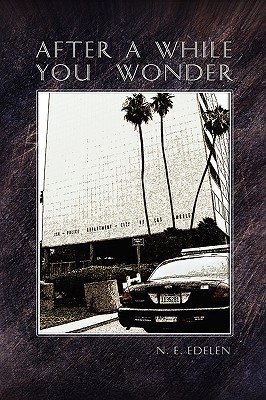 After A While You Wonder