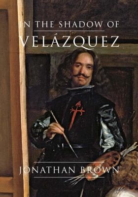 In the Shadow of Velázquez: Reflections of a Veteran Hispanist
