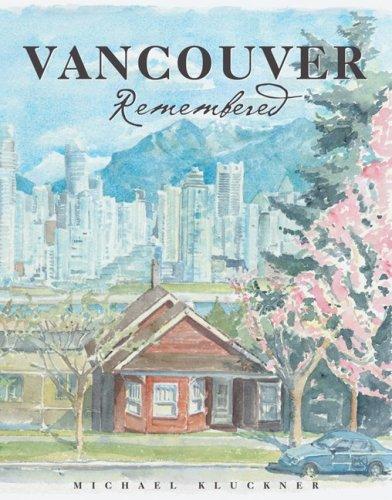 Vancouver remembered