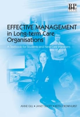 Effective Management in Longterm Care Organisations