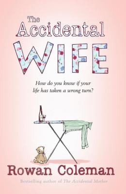 The Accidental Wife