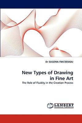 New Types of Drawing in Fine Art: The Role of Fluidity in the Creation Process